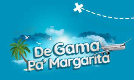 Prepara tu maleta y móntate en la nueva dinámica “De Gama pa´ Margarita”