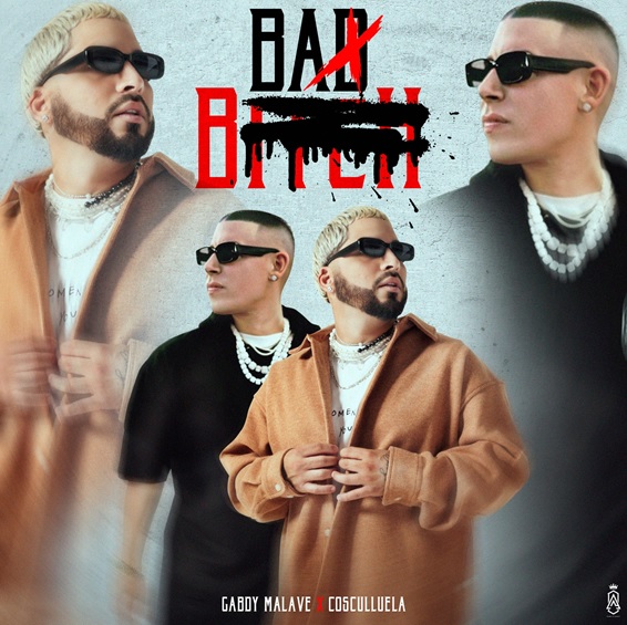 Cosculluela “El Príncipe” se une a Gabdy Malavé en el lanzamiento de “Bad Bitch”.