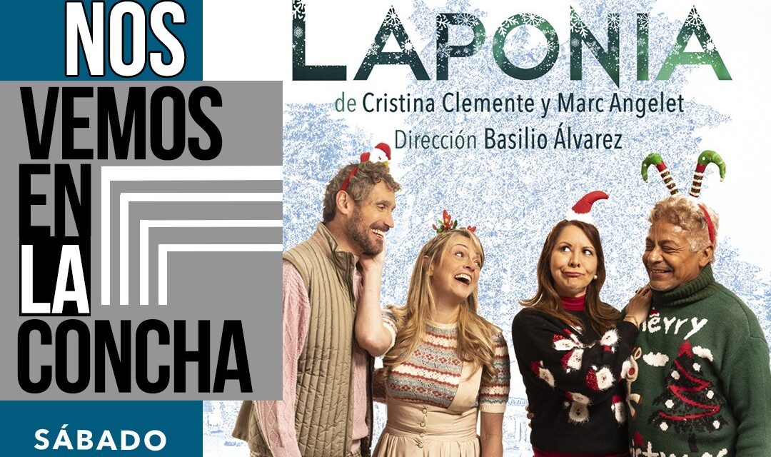 La Alcaldía de Baruta presenta la obra Laponia este 15 de abril en el programa “Nos Vemos en La Concha”