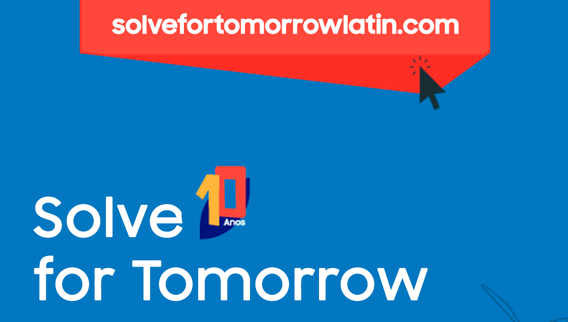 Haz equipo en tu colegio e idea un proyecto antes del 19 de junio para competir en Solve for Tomorrow 2023