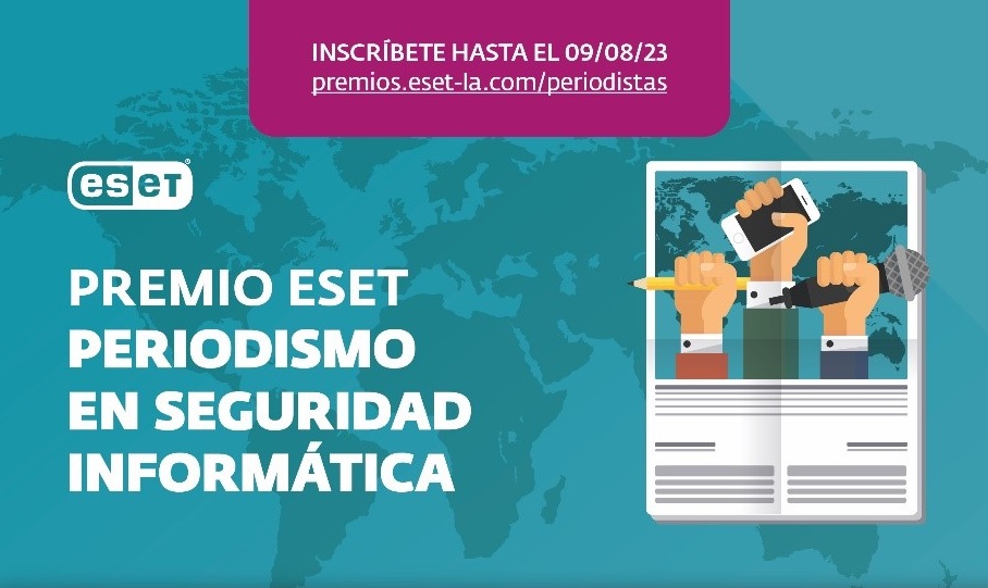 Comienza la inscripción para participar del Premio ESET al Periodismo en Seguridad Informática 2023