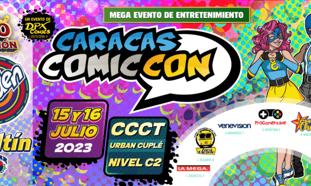 Caracas Comic Con celebrará su 20ma edición en Julio