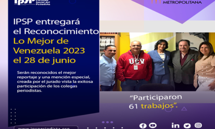 IPSP entregará el Reconocimiento Lo Mejor de Venezuela el 28 de junio