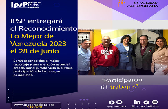 IPSP entregará el Reconocimiento Lo Mejor de Venezuela el 28 de junio