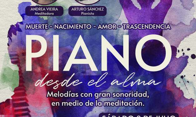 UNA TARDE DE MEDITACIÓN MUSICAL A CARGO DEL PIANISTA ARTURO SÁNCHEZ