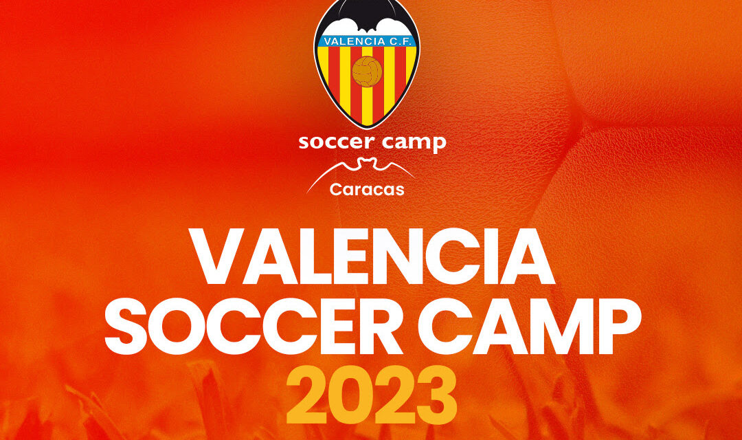 VUELVE A CARACAS EL SOCCER CAMP DEL VALENCIA FC