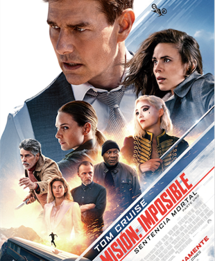 Paramount Pictures Venezuela estrena Misión: Imposible-Sentencia Mortal Parte Uno