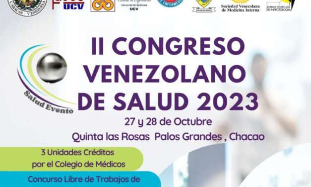 «Aprendemos Juntos para Trabajar juntos» Es la Meta en el Congreso Venezolano de Salud 2023