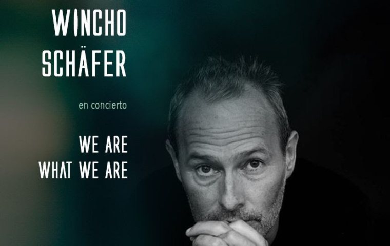 Wincho Schafer en concierto  We are what we are