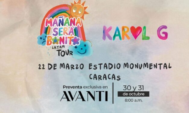 Avanti abrirá la primera preventa en Venezuela para los seguidores de Karol G