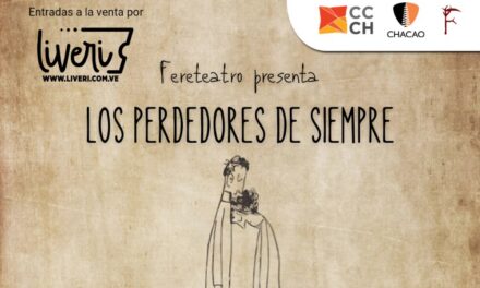 Un canto a los derrotados: Fereteatro presenta “Los perdedores de siempre”