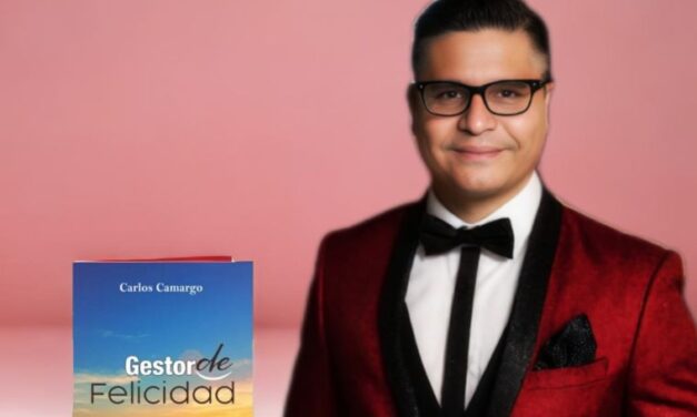 «Gestor de Felicidad» de Carlos Camargo: Tu camino hacia el bienestar y la felicidad deseada.