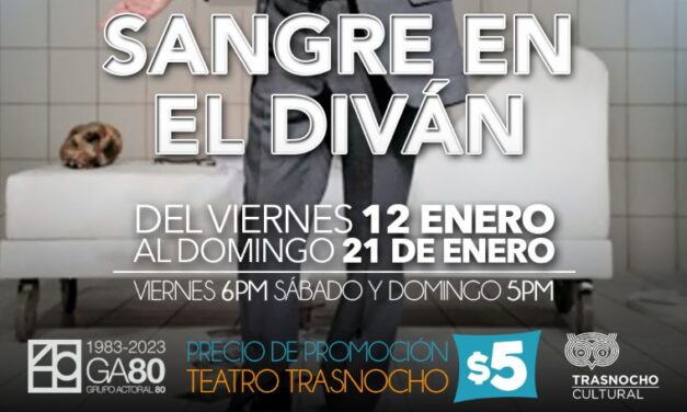“Sangre en el diván” regresa al Teatro Trasnocho el 12 de enero por dos semanas