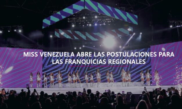 Miss Venezuela abre las postulaciones para las franquicias regionales