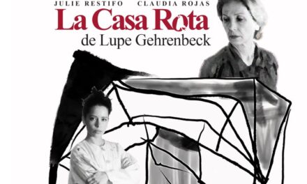La Casa Rota de Lupe Gehrenbeck se estrena en Trasnocho Cultural