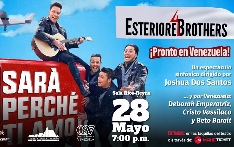 Esteriore Brothers muy pronto en el Teresa Carreño con el tema «Sarà perché ti amo