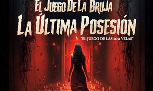 El Juego de la Bruja (100 velas): La Última Posesión