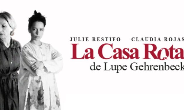 La Casa Rota de Lupe Gehrenbeck regresa al Trasnocho Cultural
