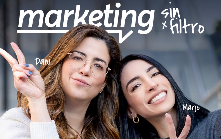 Daniela Goicoechea y Marjori Haddad consolidan “Marketing Sin Filtro” como el podcast que habla claro sobre mercadeo
