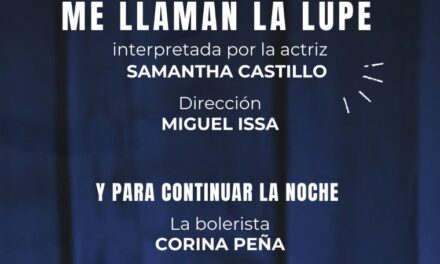 Monólogo “Me llaman La Lupe” regresa con boleros a La Casa Samambaya