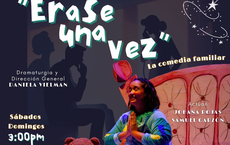 Gran Re-estreno: «Érase una vez…» la comedia familiar, del 17 de agosto al 15 de septiembre