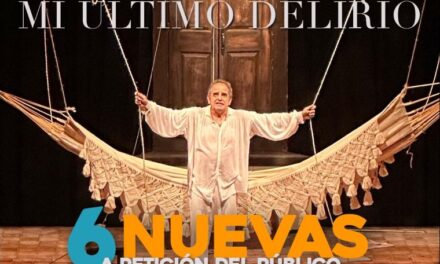 “Mi último delirio: Simón Bolívar” regresa por dos semanas al Teatro Trasnocho y a precio solidario de 5$