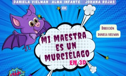“Mi Maestra es un Murciélago en 3D” para disfrute de grandes y chicos en el  Centro Cultural Chacao