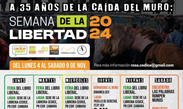 Cedice conmemora la Semana de la Libertad con motivo de los 35 años de la caída del Muro de Berlín