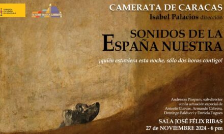 La Camerata de Caracas presenta «Sonidos de la España nuestra»en el Teatro Teresa Carreño