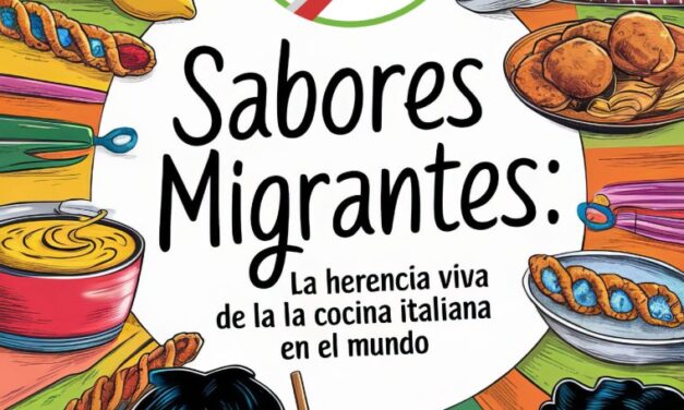 “Sabores migrantes: La herencia viva de la Semana de la Cocina Italiana en el Mundo”