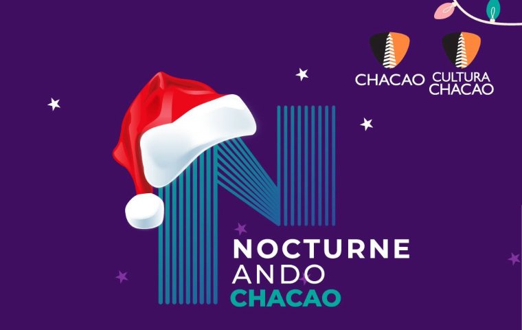 Chacao una vez más es el epicentro de la cultura en Venezuela y celebra la navidad con la 8va edición de Nocturne-ando