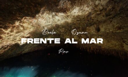 Beéle y Ozuna nos traen el remix de “Frente al Mar” desde República Dominicana