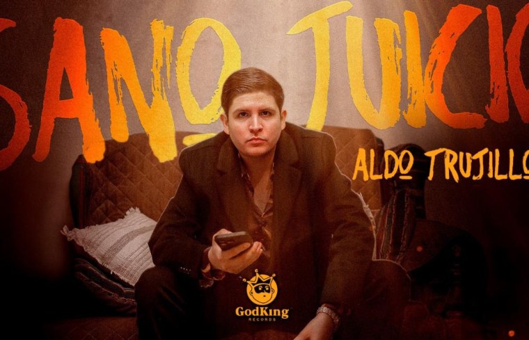 Aldo Trujillo deja atras una etapa complicada de su vida personal y trae un poderoso mensaje en su nuevo corrido: «Sano Juicio»