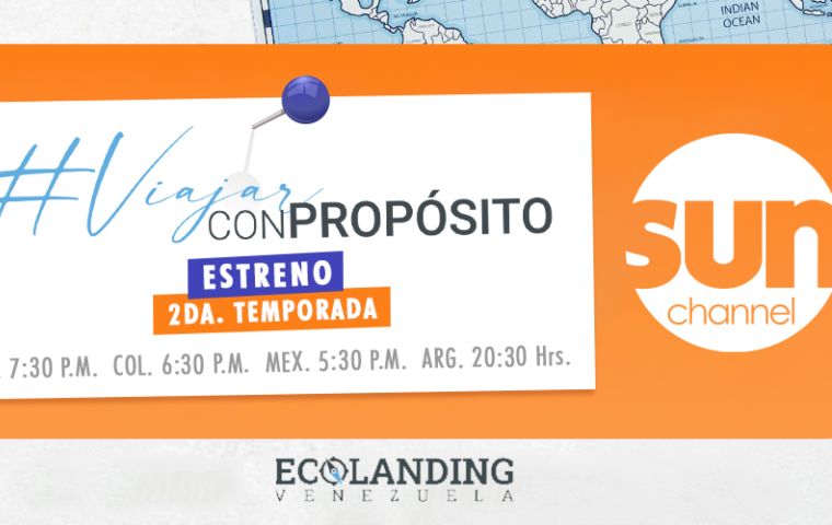 La 2da temporada de “Viajar con Propósito” llega a SUN CHANNEL el próximo lunes 17 de Marzo