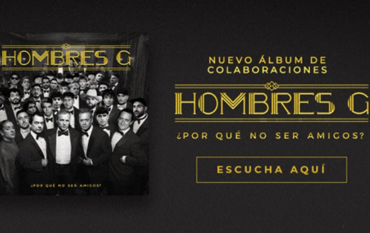 Hombres G Publican su nuevo álbum de colaboraciones: ¿ Por que no ser Amigos?