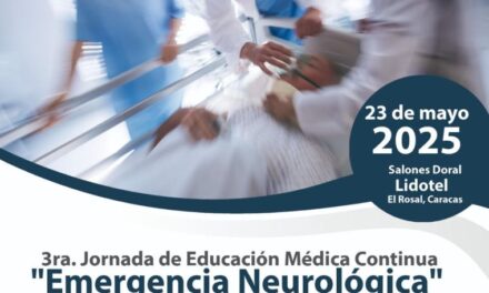 3ra Jornada de Educación Médica Continua: Propuestas para optimizar la atención de una emergencia neurológica