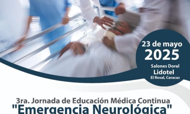 3ra Jornada de Educación Médica Continua: Propuestas para optimizar la atención de una emergencia neurológica