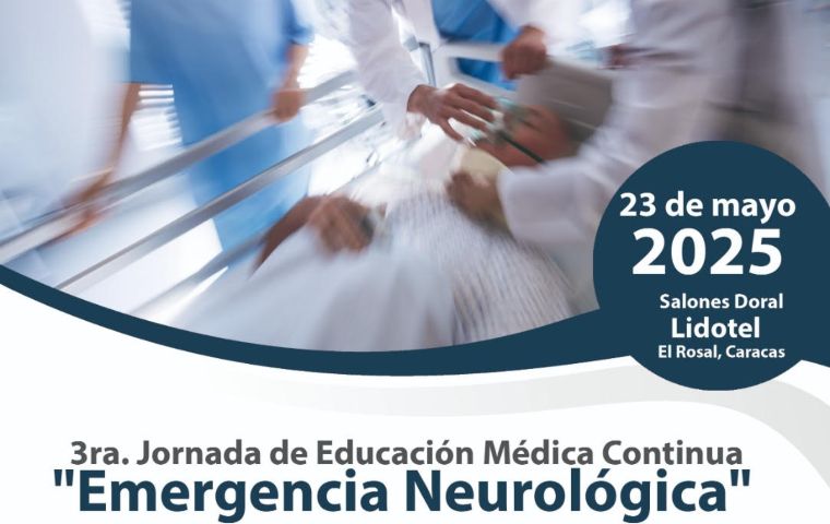 3ra Jornada de Educación Médica Continua: Propuestas para optimizar la atención de una emergencia neurológica