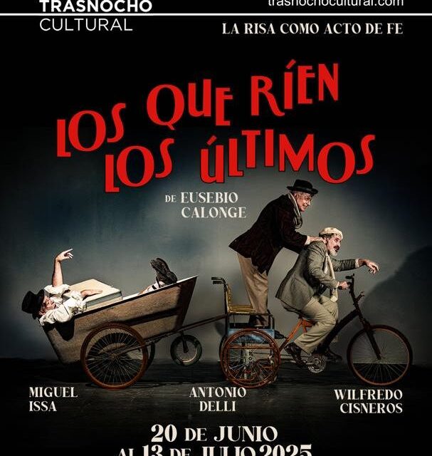La Productora de Sueños trae a Venezuela una joya del teatro universal: “Los que ríen los últimos”