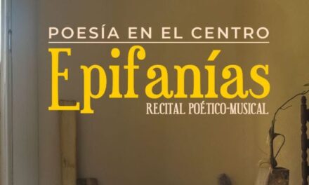 Epifanías unirá poesía y música en el CCAM