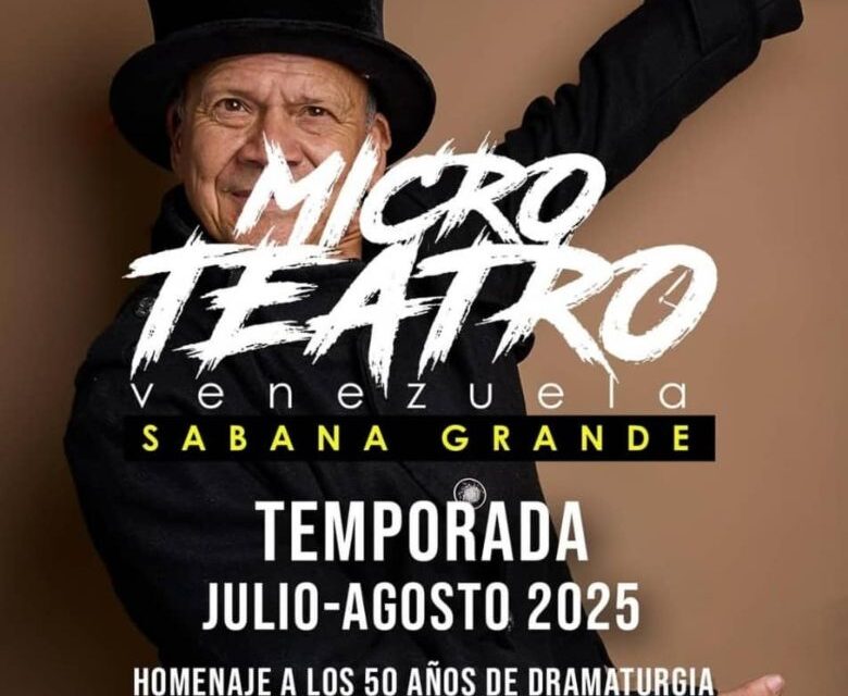 Microteatro Venezuela: Temporada de homenaje a los 50 años de dramaturgia ininterrumpida del maestro Carlos Delgado Sánchez