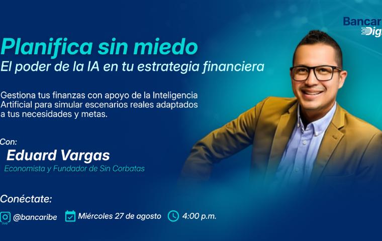 Aprende a gestionar tus finanzas con IA en la séptima edición de Bancaribe Digital