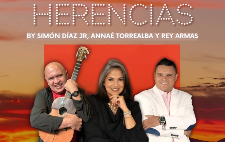 “Modo Herencias”… Presenta a Annaé Torrealba, Rey Armas & Simón Díaz Jr, en concierto inédito
