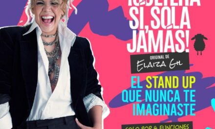 Elaiza Gil se estrena en el stand up comedy con “¡Soltera sí, sola JAMÁS!”