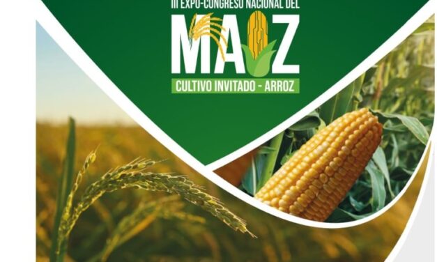 El III Expo-Congreso Nacional del Maíz y el Arroz presentará avances científicos e innovaciones tecnológicas en la agricultura