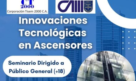 Corporación Tisem presenta Seminario: Innovaciones Tecnológicas en Ascensores