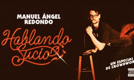 Manuel Ángel Redondo estrena su nuevo especial de comedia «Hablando Sucio»