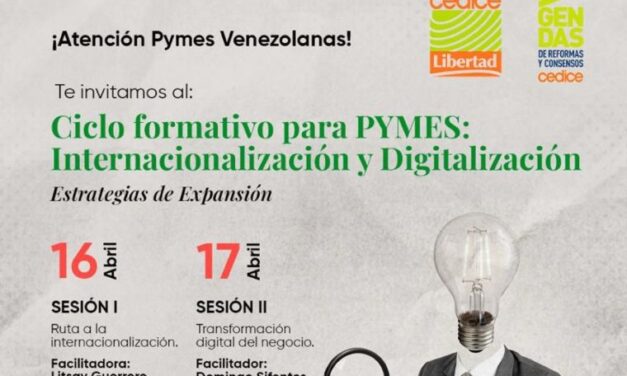 Cedice Libertad impulsa la internacionalización de las pymes venezolanas con nuevo ciclo formativo digital