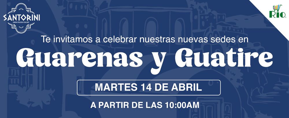 Santorini sigue expandiéndose por el territorio venezolano y anuncia sus próximos destinos: Guarenas y Guatire