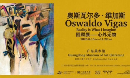 El Museo de Arte de Guangdong presenta la exposición retrospectiva Oswaldo Vigas: La realidad es lo que imagino del maestro del arte moderno latinoamericano